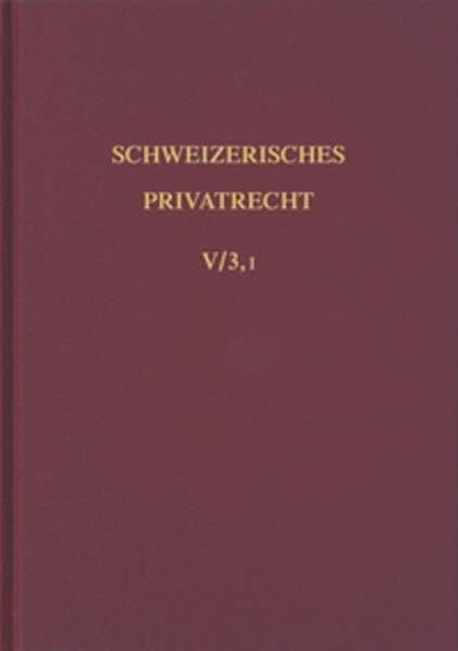 Schweizerisches Privatrecht, 8 Bde. in Tl.-Bdn., Bd.5/3, Sachenrecht: Inhalt: Deschenaux, Henri: Das Grundbuch -- Erste Abteilung (Schweizerisches Privatrecht (SPR))