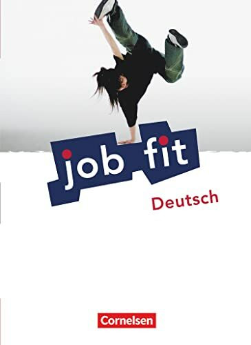 Job Fit - Deutsch - Allgemeine Ausgabe: Schulbuch mit eingelegten Lösungen