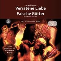 Verratene Liebe - Falsche Götter