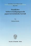 Staatliches Selbstverteidigungsrecht gegen terroristische Gewalt