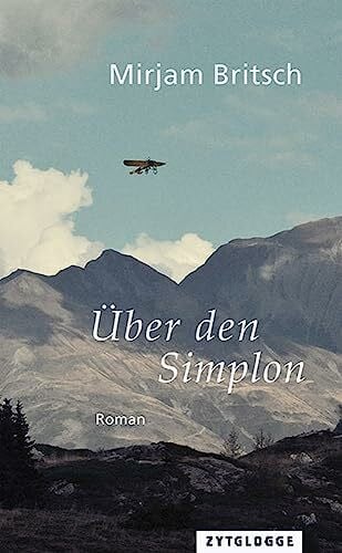 Über den Simplon: Roman