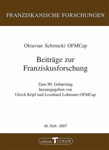 Beiträge zur Franziskusforschung: Zum 80. Geburtstag