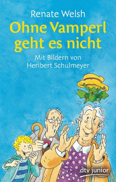 Ohne Vamperl geht es nicht (Das Vamperl-Reihe, Band 4)