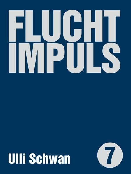 Fluchtimpulse (Edition kleinLAUT / Minibücher für Erwachsene)