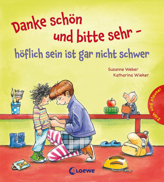 Danke schön und bitte sehr - höflich sein ist gar nicht schwer: Mitmachbuch mit Klappen und Schiebeelementen für Kinder ab 2 Jahre