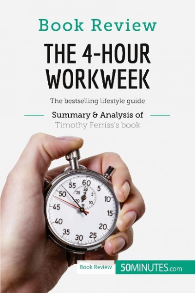 Book Review: The 4-Hour Workweek by Timothy Ferriss