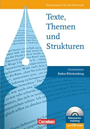 Texte, Themen und Strukturen - Baden-Württemberg - Vorherige Ausgabe: Schulbuch mit Klausurentraining auf CD-ROM