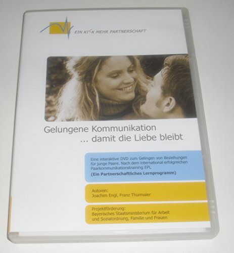 Ein Kick mehr Partnerschaft. Gelungene Kommunikation ... damit die Liebe bleibt: Eine interaktive DVD zum Gelingen von Beziehungen für junge Paare