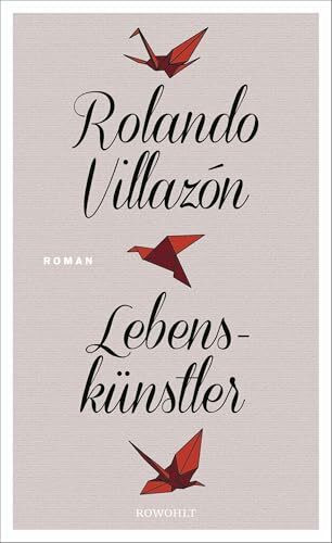 Lebenskünstler: Roman