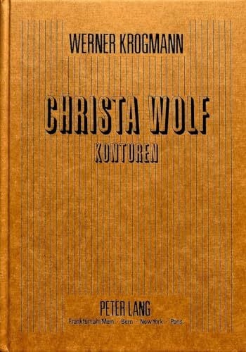 Christa Wolf - Konturen