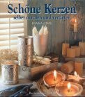 Schöne Kerzen: Selber machen und verzieren