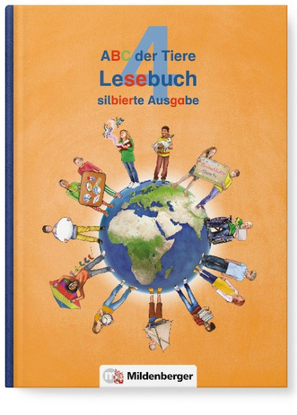 ABC der Tiere 4 - Lesebuch, silbierte Ausgabe · Neubearbeitung