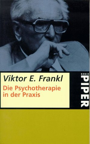Die Psychotherapie in der Praxis: Eine kasuistische Einführung für Ärzte (Piper Taschenbuch)