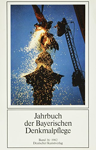 Jahrbuch der Bayerischen Denkmalpflege, Bd.36, 1982