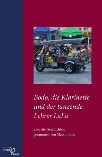 Bodo, die Klarinette und der tanzende Lehrer LaLa