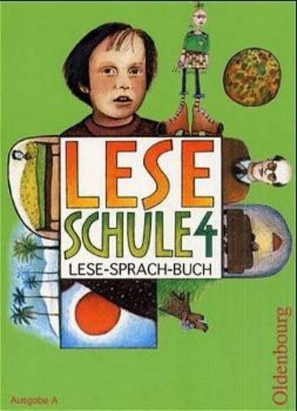 Leseschule 2-4 - Ausgabe A (bisherige Ausgabe): Leseschule, Lese-Sprach-Buch, Ausgabe A, neue Rechtschreibung, Schülerbuch, 4. Schuljahr