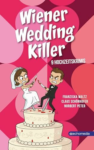Wiener Wedding Killer: 9 Hochzeitskrimis