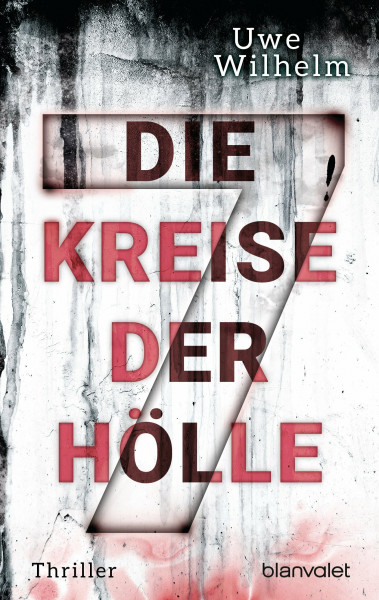Die sieben Kreise der Hölle: Thriller (Helena Faber, Band 2)