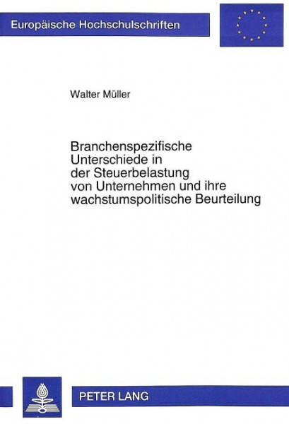 Branchenspezifische Unterschiede in der Steuerbelastung von Unternehmen und ihre wachstumspolitische