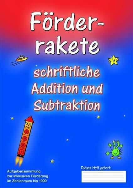 Förderrakete schriftliche Addition und Subtraktion (Förderraketen-Reihe)