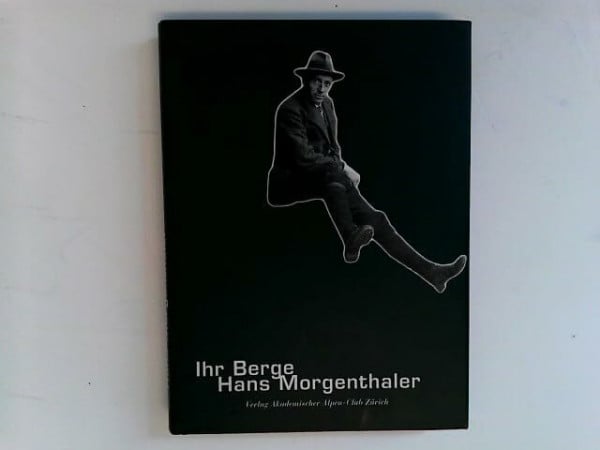 Ihr Berge. Stimmungsbilder aus einem Bergsteiger-Tagebuch mit 33 Federzeichnungen vom Verfasser.