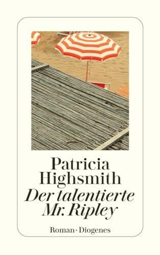 Der talentierte Mr. Ripley: Roman. Nachw. v. Paul Ingendaay (detebe)