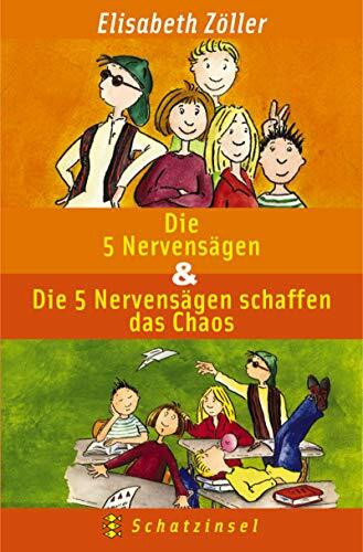 Die 5 Nervensägen & Die 5 Nervensägen schaffen das Chaos (Fischer Schatzinsel)