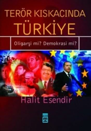 TERÖR KISKACINDA TÜRKİYE