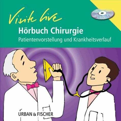 Hörbuch Visite live Chirurgie