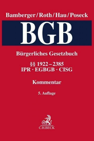 Bürgerliches Gesetzbuch Band 5: §§ 1922-2385, CISG, IPR, EGBGB: Kommentar