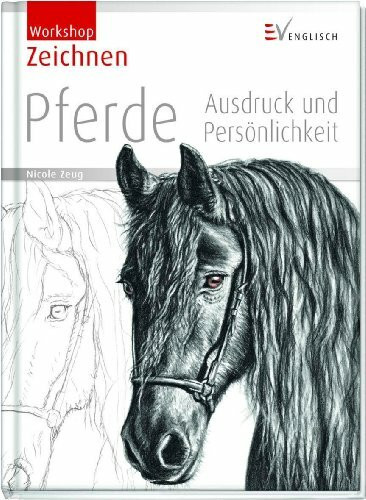 Pferde: Ausdruck und Persönlichkeit (Workshop)