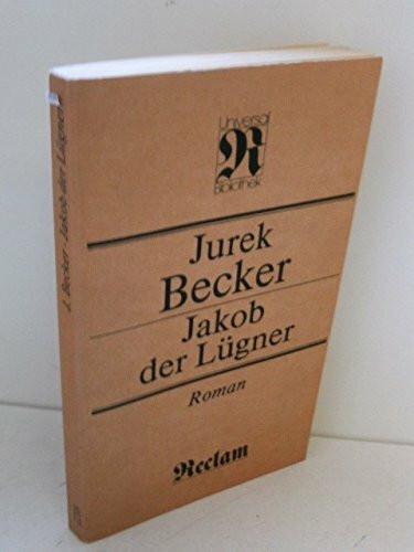 Jurek Becker: Jakob der Lügner