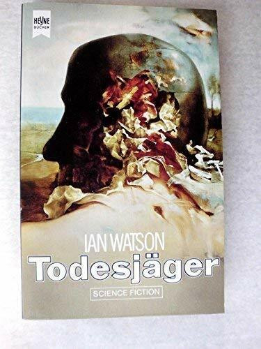 Todesjäger. Science Fiction Roman.