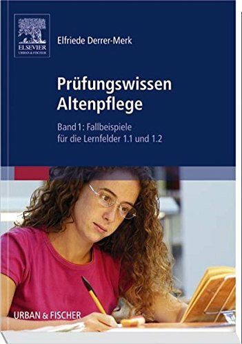 Prüfungswissen Altenpflege 1