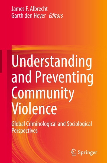 Understanding and Preventing Community Violence