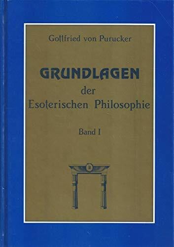 Grundlagen der Esoterischen Philosophie