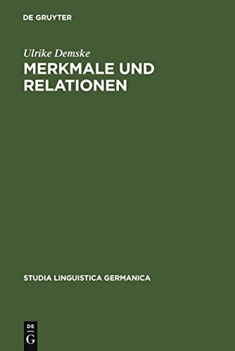 Merkmale und Relationen: Diachrone Studien zur Nominalphrase des Deutschen (Studia Linguistica Germanica, 56)