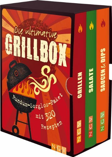 Die ultimative Grillbox: Rundum-Sorglos-Paket mit 320 Rezepten: Grillen; Salate; Saucen & Dips. Rundum-Sorglos-Paket mit 320 Rezepten