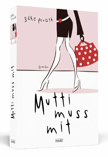 Mutti muss mit (AMELIE)