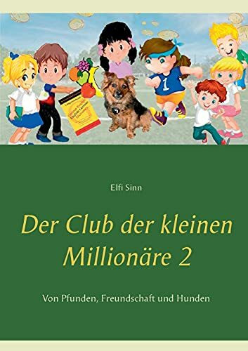 Der Club der kleinen Millionäre 2