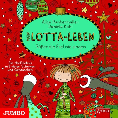 Mein Lotta-Leben. Süßer die Esel nie singen