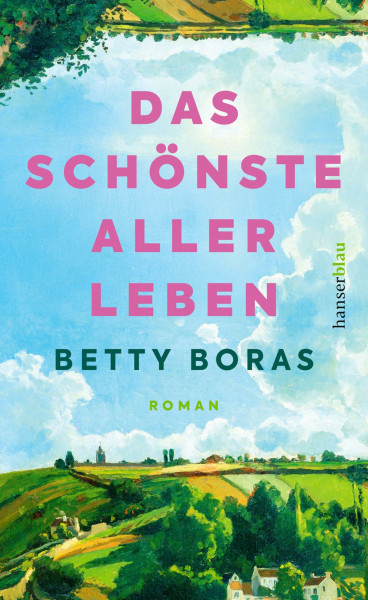 Das schönste aller Leben: Roman. "Ein Roman von erschütternder Zärtlichkeit." Mareike Fallwickl