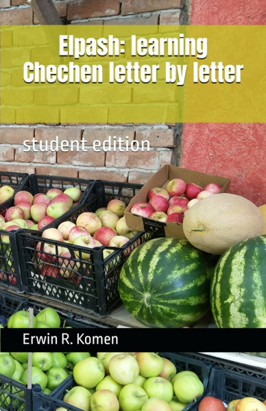 Elpash: learning Chechen letter by letter: student edition