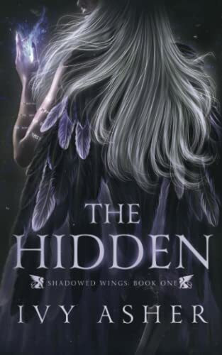 The Hidden (Shadowed Wings, Band 1)