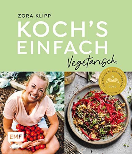 Koch's einfach – Vegetarisch: Mit Zora Klipp bekannt aus dem TV und Kliemansland