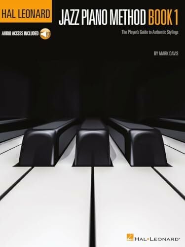 Hal Leonard Jazz Piano Method (Pianoforte Book / Audio Online): Noten, Lehrmaterial, Download (Audio) für Klavier: The Player's Guide to Authentic Stylings