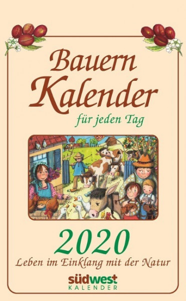 Bauernkalender für jeden Tag 2020 Tagesabreißkalender