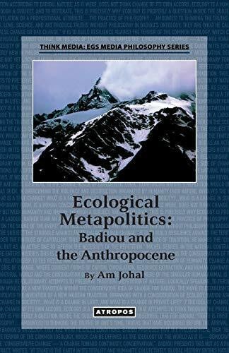 Ecological Metapolitics: Badiou and the Anthropocene