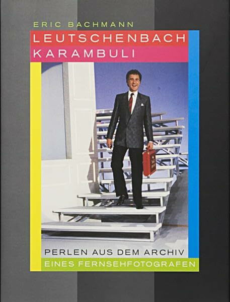 Leutschenbach Karambuli: Perlen aus dem Archiv eines Fernsehfotografen