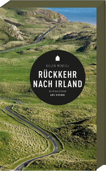 Rückkehr nach Irland: Ein fesselnder Kriminalroman voller Geheimnisse und Spannung - Tauche ein in die düstere Welt der Ermittlungen